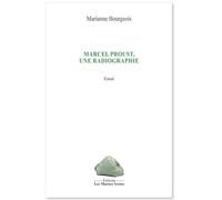 Marcel proust, une radiographie