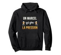 Marcel Qui Gère la Pression Cadeau Drôle Marcel Humour Bière Sweat à Capuche