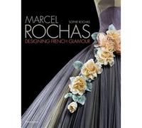 Marcel Rochas Designing French Glamour - Sophie Rochas - Flammarion - broché - Beau livre