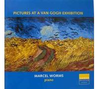 Marcel Worms - Pictures at a Van Gogh Exhibition Marcel Worms - Piano