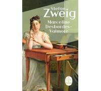 Marceline Desbordes-Valmore - Stefan Zweig - Lgf - Poche - Essai