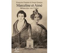 Marceline Et Aimé - Mélancolies Vers L'infini