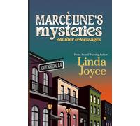 Marcèline’s Mysteries: Murder and Messages