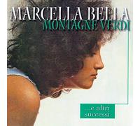 Marcella Bella - Montagne Verdi E I Grandi Successi