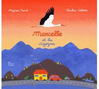 Marcelle et les cigognes - Charline Collette - Fourmis Rouges - cartonné - Album jeunesse