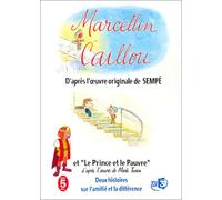 Marcellin Caillou et Le Prince et le pauvre