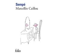 Marcellin Caillou - Jean-Jacques Sempé - Gallimard - Poche - Roman