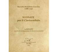 Marcello Benedetto Giacomo (1686-1739) - Suonate per Clavicembalo - Rev Fabio Anti