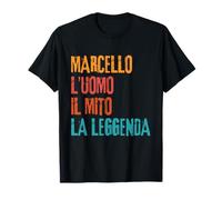 Marcello L'Uomo Il Mito La Leggenda Festa di Compleanno T-Shirt