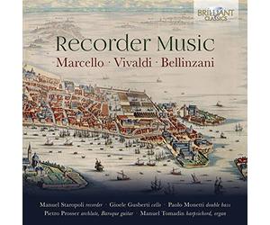 Marcello, Vivaldi & Bellinzani: Recorder Music