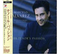 Marcelo Alvarez - Tenor's Passion