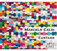 Marcelo Caldi - Cantando