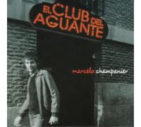 Marcelo Champanier - El Club Del Aguante