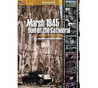 March 1945 - Duel at the Cathedral