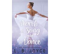 March, a Song and a Dance: A Novel