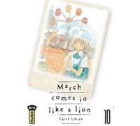 March comes in like a lion - Tome 10 Chica Umino (Illustration), Chica Umino (Auteur)