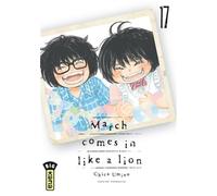 Chica Umino – March comes in like a lion – Tome 17 – Manga broché – Kana