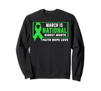 March is National - Mois de Sensibilisation à la maladie des Reins Sweatshirt