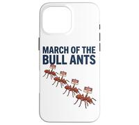 March of The Bull Ants Colony Panneau de Danger drôle Entomologie Coque pour iPhone 16 Pro Max