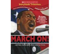 March on.and More Stories About African American History