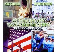 March on Washington (Election Edition)