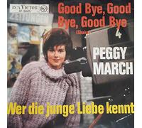 MARCH, Peggy - Good bye good bye good bye (Shake) / Wer die junge Liebe kennt / 47-9605