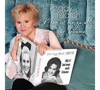 March Peggy - Man Ist Nie zu Alt Für Träume [Import]