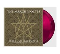 March Violets - Play Loud Play Purple (Complete Singles 1982-85 & More) [Vinyl Lp] Colored Vinyl, Gatefold Lp Jacket, Ltd Ed, Purple