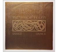 March Violets - Snake Dance