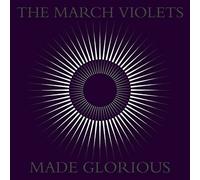 March Violets,the - Made Glorious