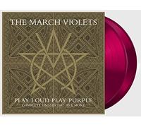 March Violets,the - Play Loud Play Purple Ltd.Purple