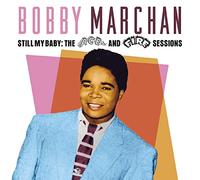 Marchan, Bobby - Still My Baby:.. -Digi-