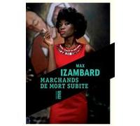 Marchands de mort subite