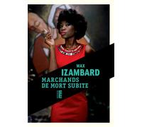 Marchands de mort subite - Max Izambard - Rouergue - broché - Roman