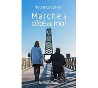 Marche à côté de moi