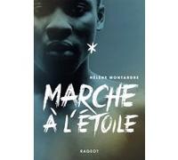 Marche à l'étoile Hélène Montardre (Auteur)