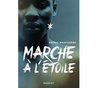 Marche à l'étoile - Hélène Montardre - Rageot - Poche - Roman adolescent