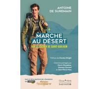 Marche Au Désert - Sur Le Chemin De Saint Guilhem