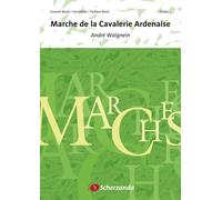 Marche De La Cavalerie Ardenaise / Conducteur