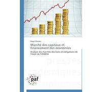 Marché Des Capitaux Et Financement Des Économies: Analyse Des Marchés Des Bons Et Obligations De Trésor De L'uemoa (Omn.Pres.Franc.)