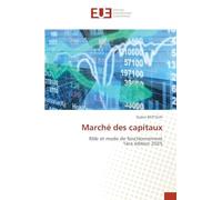 Marché des capitaux: Rôle et mode de fonctionnement1ère édition 2025