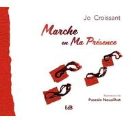 Marche En Ma Présence - Dix Conseils Pour Vivre En Présence De Dieu
