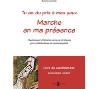 Marche en ma présence - Livre catéchumène 2e année (livre rouge) Cheminement d'initiation de la vie chrétienne pour catéchumènes et recommençants - Suzette Lacombe - Du Carmel Eds - broché - Essai