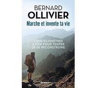 Marche et invente ta vie: Adolescents en difficulté, ils se reconstruisent pour une marche au long cours