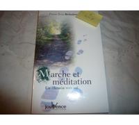 Marche et méditation n°63: un chemin vers soi