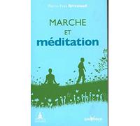 Marche et méditation: un chemin vers soi