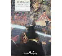 Marche hongroise extr.de la damnation de faust - Hector Berlioz - Henry Lemoine - Hexamusic - broché - Partition