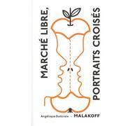 Marché libre: Portraits croisés