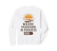 Marche, méditation en Cours, Chemin de Pleine Conscience au Lever du Soleil Sweatshirt