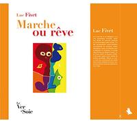 Marche ou rêve